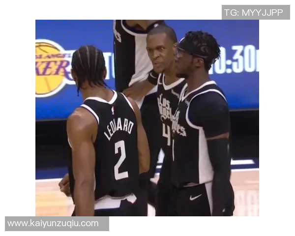 莱昂纳德谈球队表现：第四节领先优势被追平需加强改进